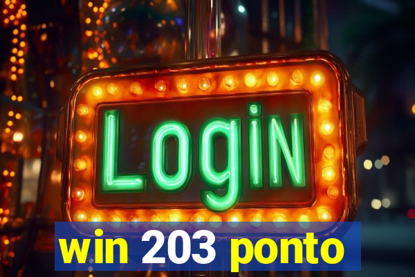 win 203 ponto